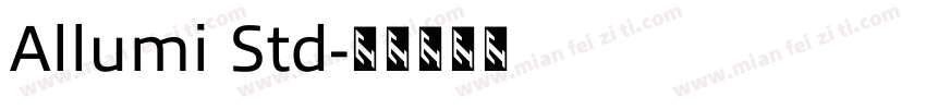 Allumi Std字体转换